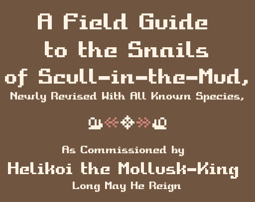 Games like A Field Guide to the Snails of Scull-in-the-Mud