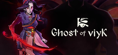 Games like Ghost of Viyk
