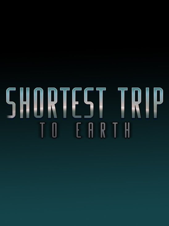 Games like Shortest Trip to Earth