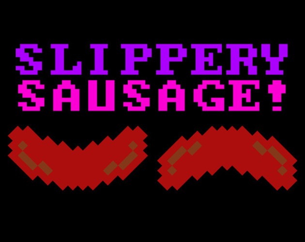 Games like Slippery Sausage