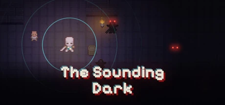 Games like The Sounding Dark