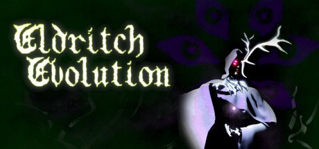 Games like Eldritch Evolution