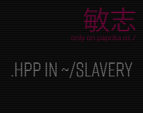 .HPP in ~/Slavery Image