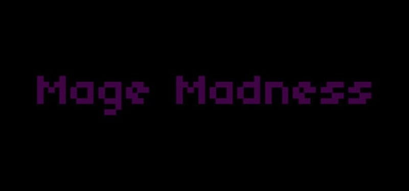 Mage Madness Image