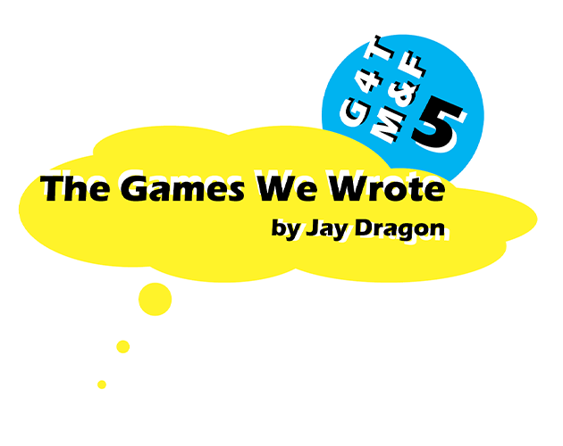 Games like The Games We Wrote
