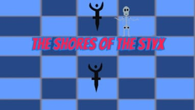 The Shores of the Styx Image