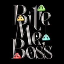 Bite Me, Boss Image