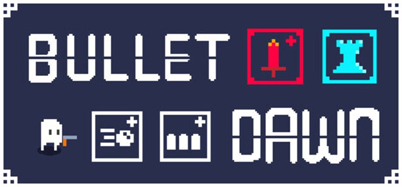 Bullet Dawn Image