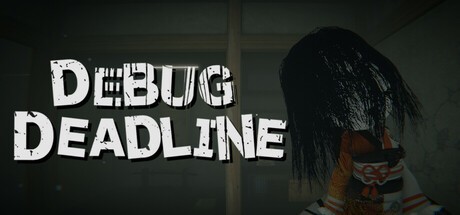 Games like DEBUG DEADLINE