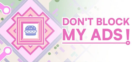 Games like Don't Block My Ads!