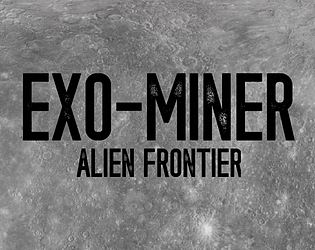Games like EXO-MINER: Alien Frontier