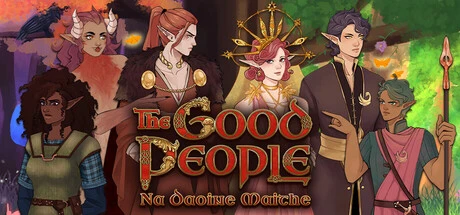 Games like The Good People: Na Daoine Maithe