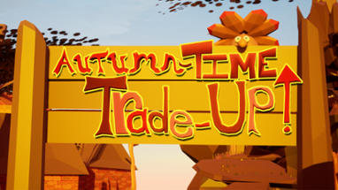 Autumn-Time Trade-Up! Image