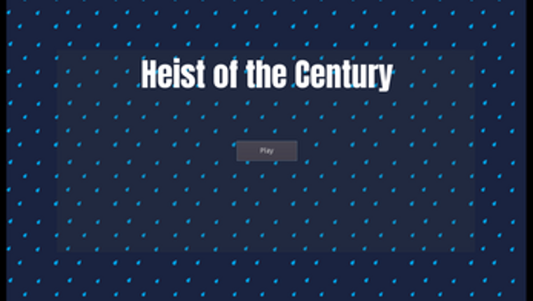 Heist of the Century Image