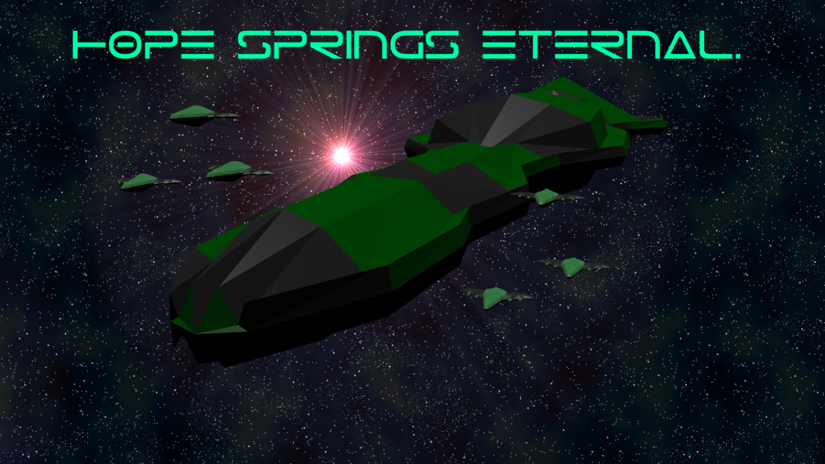 Games like Hope springs eternal.