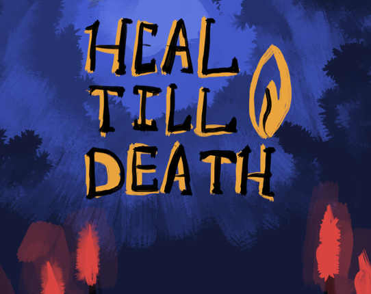 Heal Till Death Image