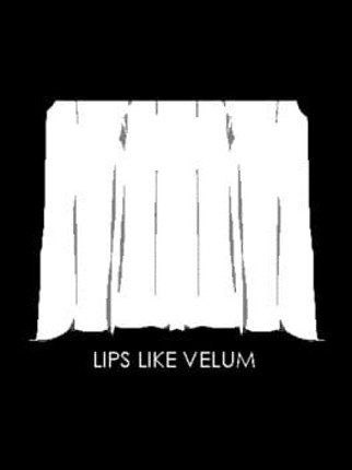 Lips Like Velum Image