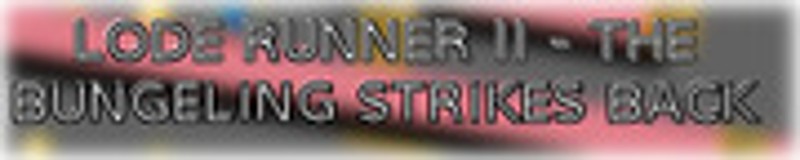 Lode Runner II - The Bungeling Strikes Back Image