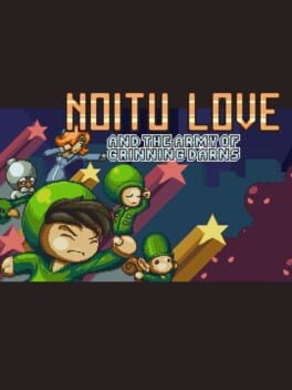 Games like Noitu Love and the Army of Grinning Darns