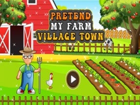 Pretend My Farm Village Life Image