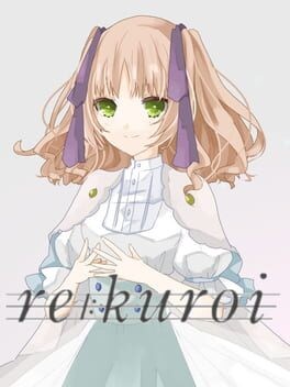 Games like Re:Kuroi
