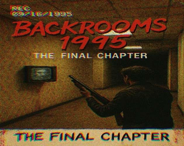 Games like BackRooms 1995:  The Final Chapter