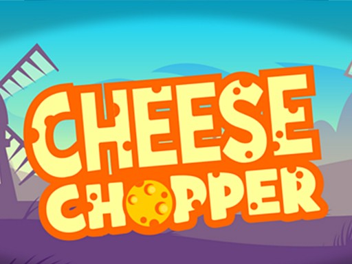 Games like Cheese Chopper