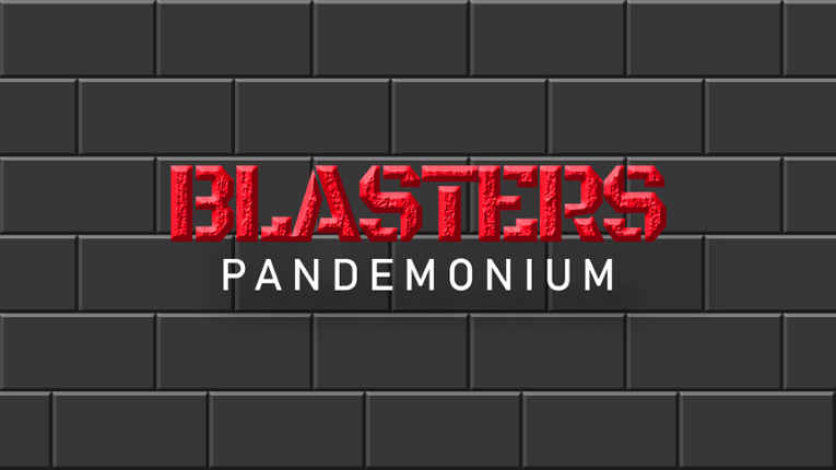 Blasters: Pandemonium Game Cover