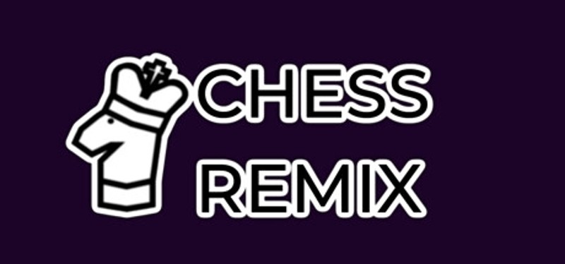 Chess Remix - Chess Variants Image