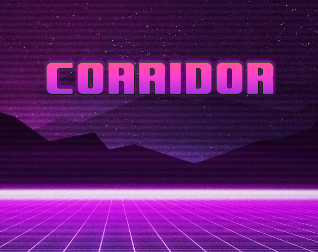 Games like Corridor