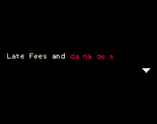 Late Fees and Damages Game Cover