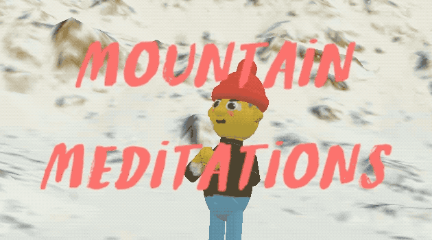 Games like Mountain Meditations