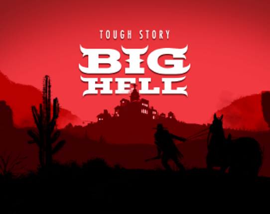 Tough Story: Big Hell Game Cover