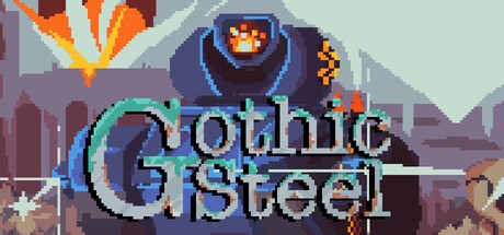 Games like Gothic Steel