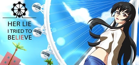 Games like Her Lie I Tried To Believe