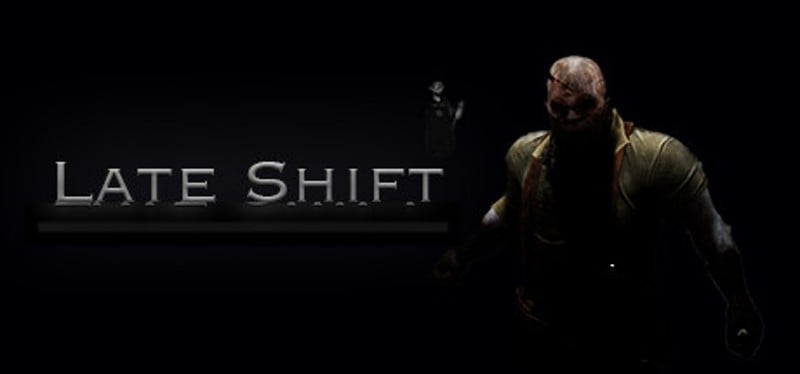 Late Shift Game Cover