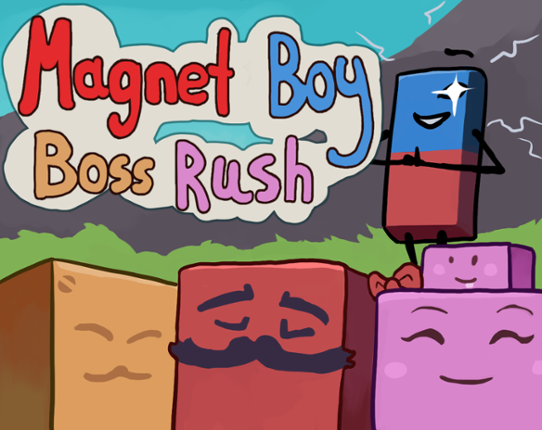 MAGNET BOY BOSS RUSH Game Cover