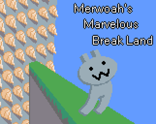 Merwoah's Marvelous Break Land Image