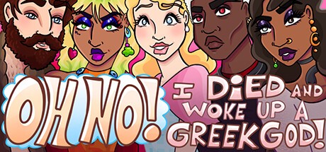 Games like Oh No! I Died and Woke Up a Greek God!
