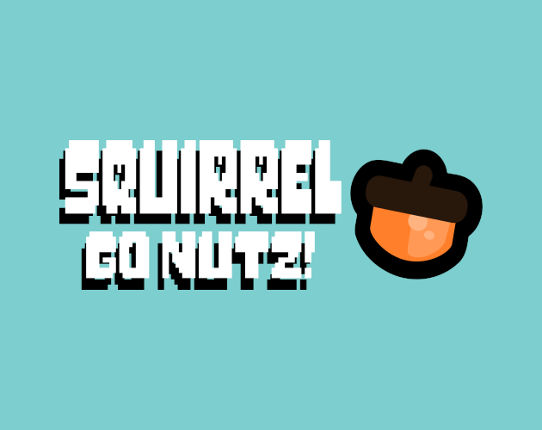 Squirrel Go Nutz! Image