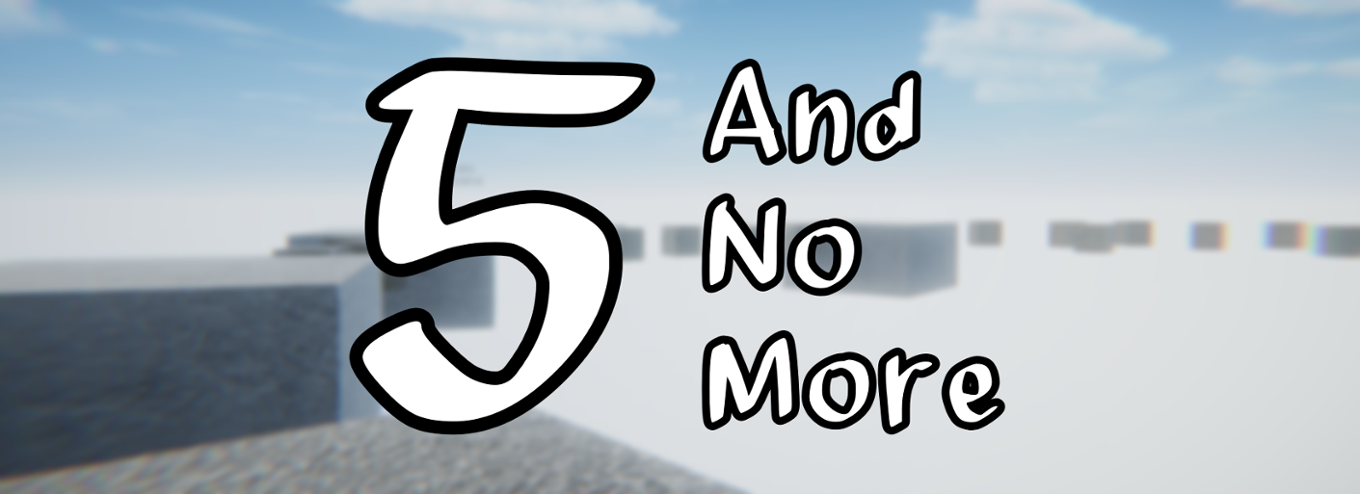 Games like 5 And No More