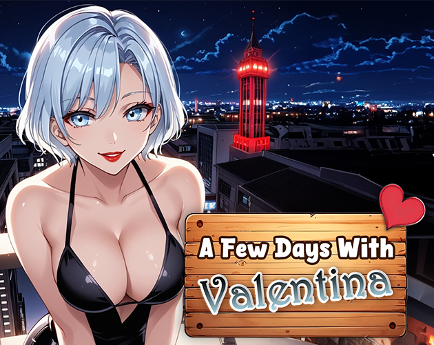 Games like A Few Days With: Valentina