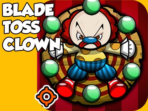 Games like Blade Toss Clown