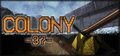 Games like Colony 37