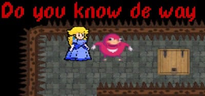 Do you know de way Image