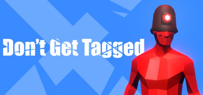 Don't Get Tagged Image