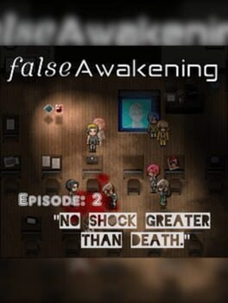 False Awakening | Episode 2 Image