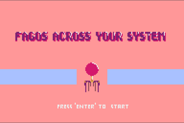 Fagos Across Your System Image