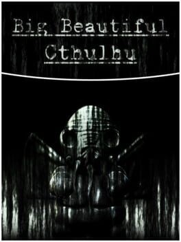 Games like Big Beautiful Cthulhu