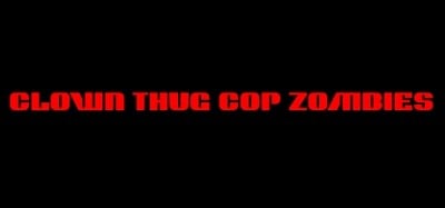 Clown Thug Cop Zombies Image